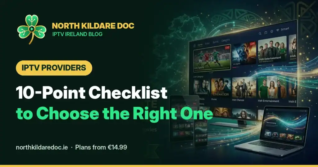 IPTV providers in Ireland – checklist to compare IPTV providers